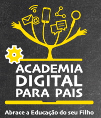 “Academia Digital para Pais” – Abrace a Educação do seu Filho